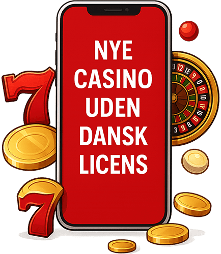 Nye Casinoer Uden Dansk Licens